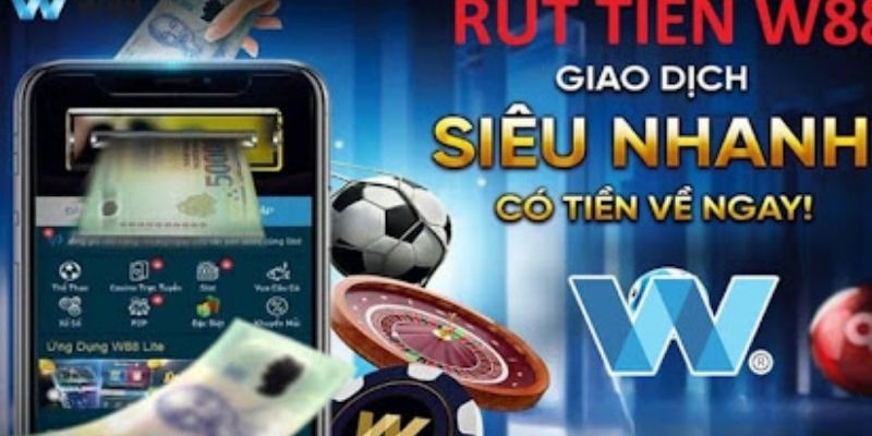 Rút tiền tại W88 với những quy định bạn cần biết 